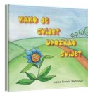 Kako je cvijet upoznao svijet